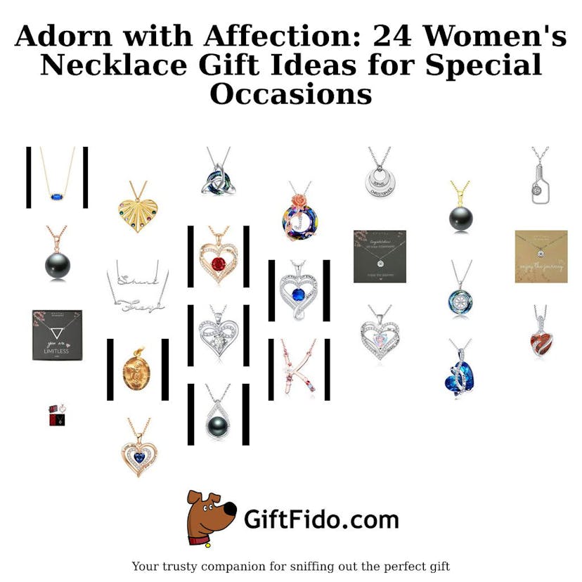 Adorn with Affection: 24 Women's Necklace Gift Ideas for Special Occasions
