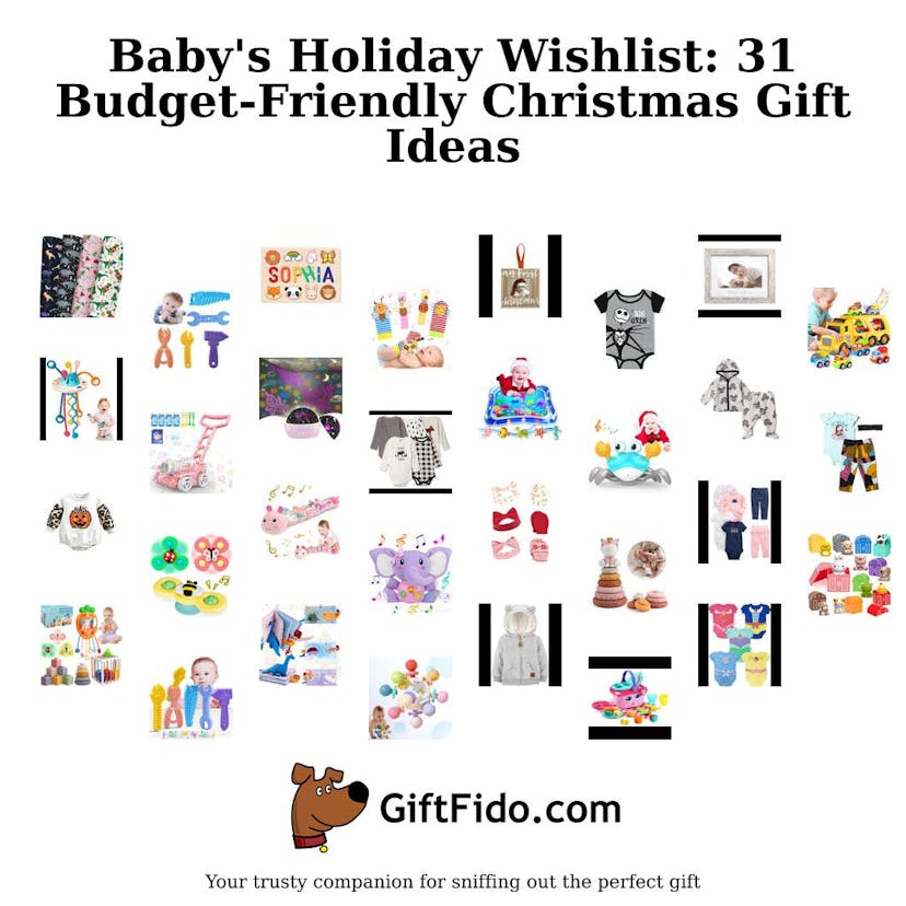 Baby's Holiday Wishlist: 31 Budget-Friendly Christmas Gift Ideas