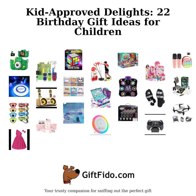 Kid-Approved Delights: 22 Birthday Gift Ideas for Children