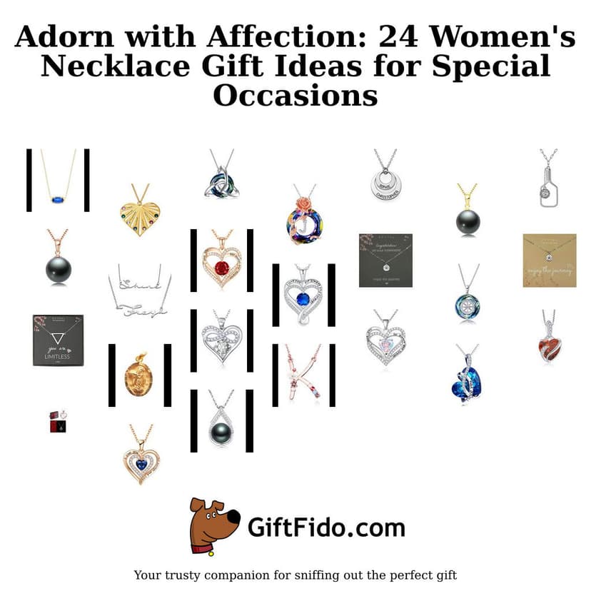 Adorn with Affection: 24 Women's Necklace Gift Ideas for Special Occasions